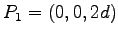 $P_1 = (0,0,2d)$
