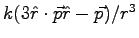 $k(3\hat r \cdot \vec p \hat r - \vec p)/r^3$