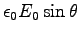 $\epsilon_0 E_0\sin\theta$