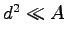 $d^2 \ll A$