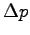 $\Delta p$