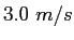 $3.0~ m/s$