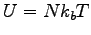 $U=Nk_b T$