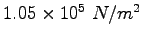 $1.05\times 10^5 ~N/m^2$