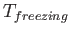 $T_{freezing}$