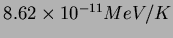 $8.62\times 10^{-11} MeV/K$