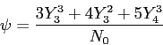 \begin{displaymath}
\psi = \frac{3 Y_3^3 + 4 Y_3^2 + 5 Y_4^3}{N_0}
\end{displaymath}