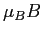 $\mu_B B$