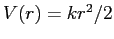 $V(r) = kr^2/2$