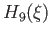 $\displaystyle H_9 (\xi)$