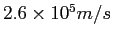 $2.6 \times 10^5 m/s$