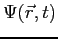 $\Psi(\vec r,t)$