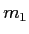 $m_1$