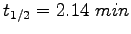$ t_{1/2} = 2.14~min$