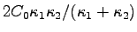 $2 C_0 \kappa_1\kappa_2/(\kappa_1 + \kappa_2)$