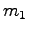 $m_1$
