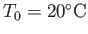 $T_0 = 20^\circ \rm C$