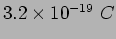$ 3.2\times 10^{-19}~C$