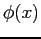 $\phi(x)$