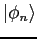 $\vert\phi_n\rangle$