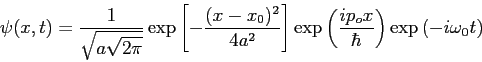 \begin{displaymath}
\psi(x,t) = \frac{1}{\sqrt{a\sqrt{2\pi}}}\exp{\left [-\frac{...
...]}\exp{\left (\frac{ip_ox}{\hbar}\right )}\exp{(-i\omega_0 t)}
\end{displaymath}