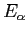 $E_\alpha$
