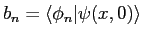 $b_n=\langle\phi_n \vert \psi(x,0)\rangle$