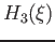 $\displaystyle H_3 (\xi)$