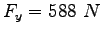 $F_y = 588~N$
