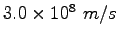 $3.0\times 10^8~m/s$