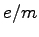$e/m$