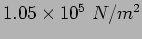 $1.05\times 10^5 ~N/m^2$