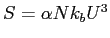 $S = \alpha Nk_b U^3$