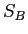 $S_B$