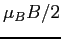 $\mu_B B/2$