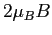 $2\mu_B B$