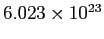 $6.023\times10^{23}$