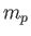 $m_p$