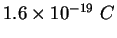 $1.6\times 10^{-19} C$
