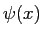 $\psi(x)$