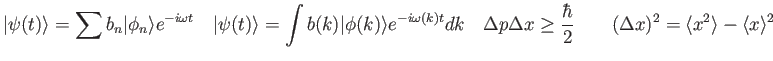 $\displaystyle \vert\psi (t) \rangle = \sum b_n \vert\phi_n\rangle e^{-i\omega t...
... \over 2} \qquad
(\Delta x)^2 = \langle x^2\rangle - \langle x\rangle^2 \qquad
$